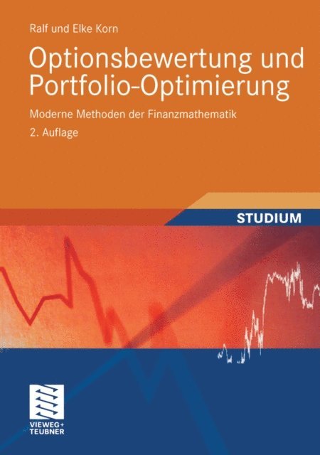Elke Korn, Ralf Korn - Optionsbewertung und Portfolio-Optimierung, E-bok