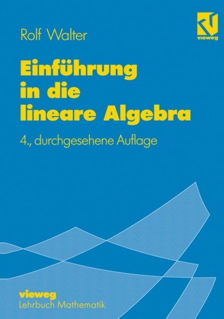 Rolf Walter - Einführung in die lineare Algebra, E-bok