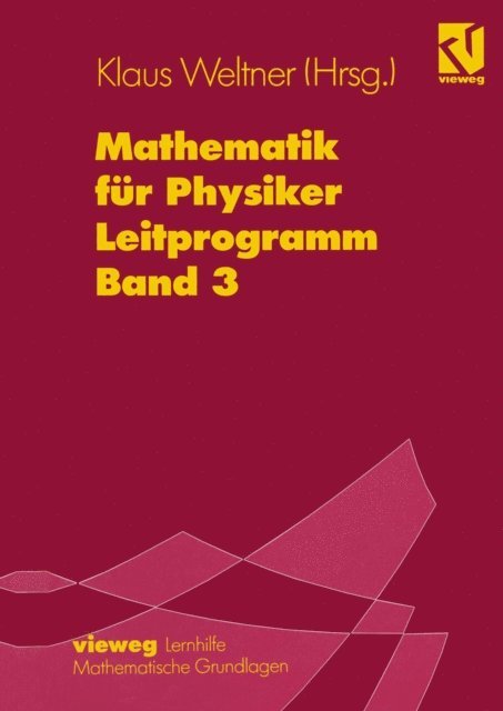 Klaus Weltner - Mathematik für Physiker, E-bok