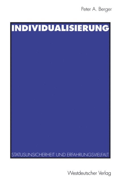 Peter A. Berger - Individualisierung, E-bok