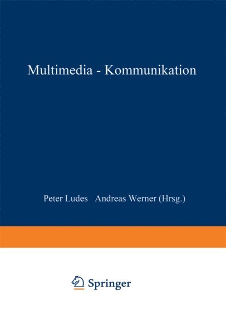 Andreas Werner, Peter Ludes - Multimedia-Kommunikation, E-bok