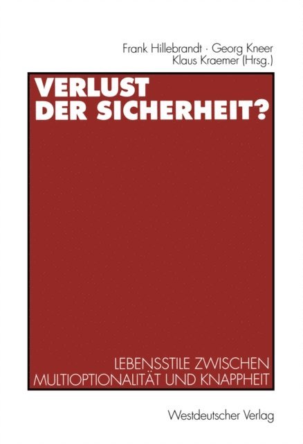 Klaus Kraemer, Georg Kneer, Frank Hillebrandt - Verlust der Sicherheit?, E-bok