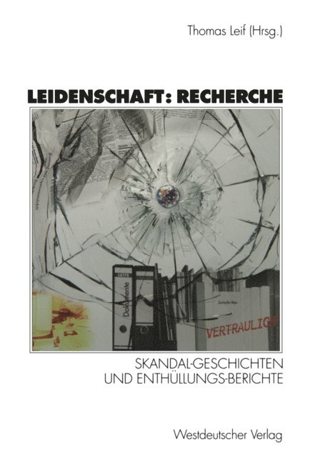 Thomas Leif - Leidenschaft: Recherche, E-bok