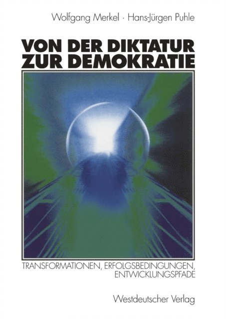 Hans-Jurgen Puhle, Wolfgang Merkel - Von der Diktatur zur Demokratie, E-bok