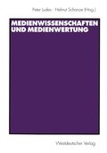 Medienwissenschaften und Medienwertung