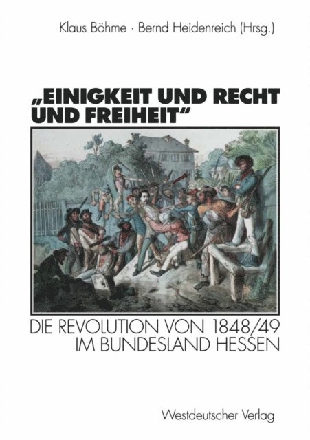 Bernd Heidenreich, Klaus Bohme - „Einigkeit und Recht und Freiheit“, E-bok