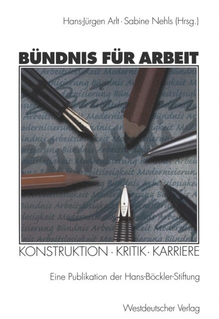 Sabine Nehls, Hans-Jurgen Arlt - Bündnis für Arbeit, E-bok
