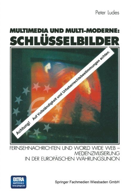 Peter Ludes - Multimedia und Multi-Moderne: Schlüsselbilder, E-bok