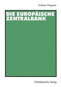 Die Europÿische Zentralbank