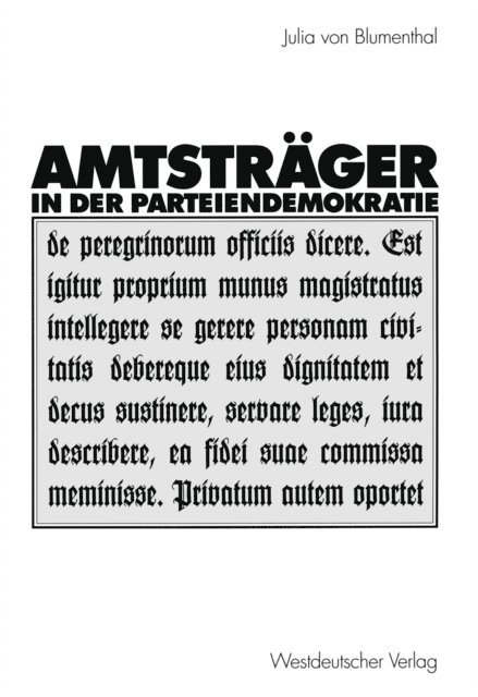 Julia Blumenthal - Amtsträger in der Parteiendemokratie, E-bok