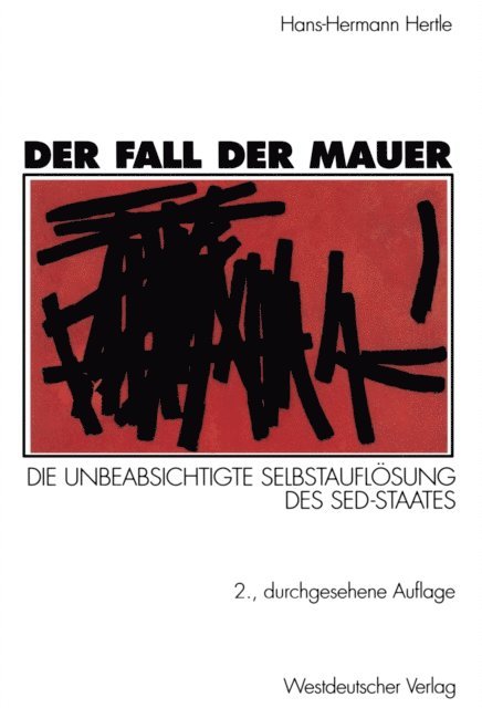 Hans-Hermann Hertle - Der Fall der Mauer, E-bok