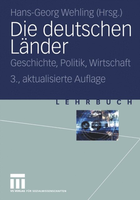 Hans-Georg Wehling - Die deutschen Länder, E-bok