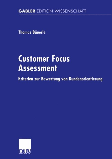 Thomas Bauerle - Customer Focus Assessment, E-bok