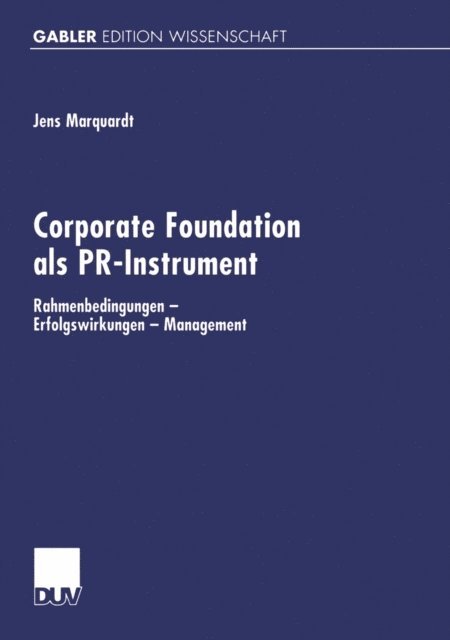 Jens Marquardt - Corporate Foundation als PR-Instrument, E-bok