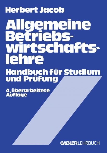 Walther Busse von Colbe, Herbert Jacob - Allgemeine Betriebswirtschaftslehre, E-bok