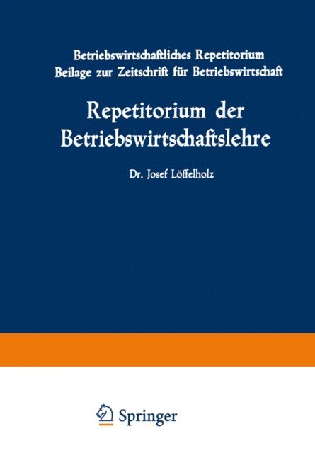 Josef Loffelholz - Repetitorium der Betriebswirtschaftslehre, E-bok