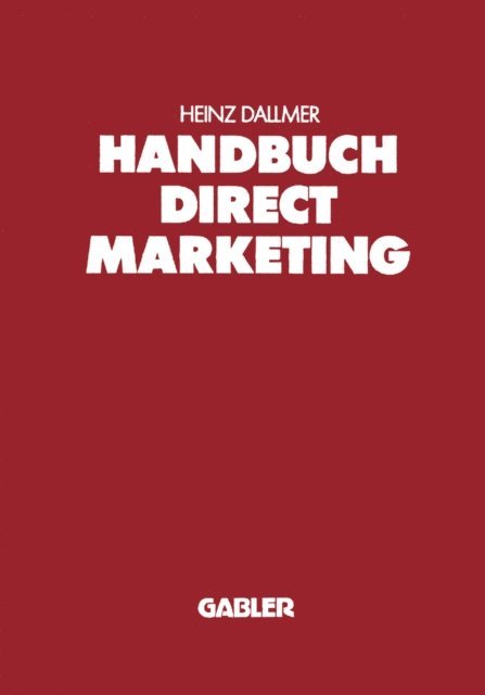 Heinz Dallmer - Handbuch Direct Marketing, E-bok