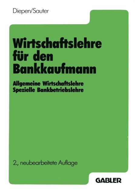 Werner Sauter, Gerhard Diepen - Wirtschaftslehre für den Bankkaufmann, E-bok