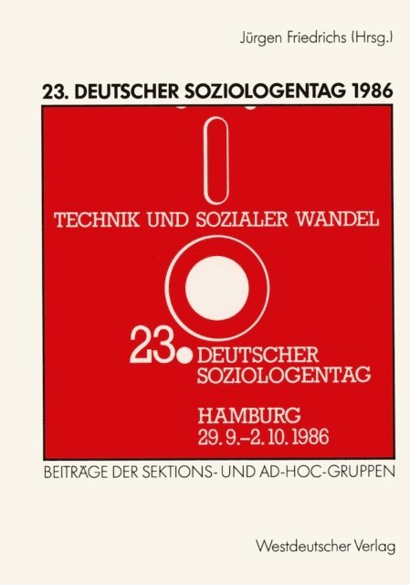 Jurgen Friedrichs - 23. Deutscher Soziologentag 1986, E-bok