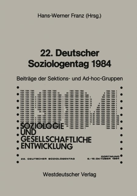 Hans-Werner Franz - 22. Deutscher Soziologentag 1984, E-bok