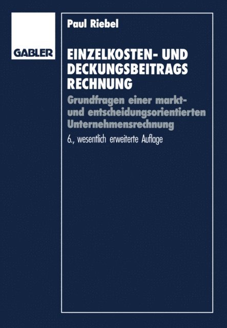 Paul Riebel - Einzelkosten- und Deckungsbeitragsrechnung, E-bok