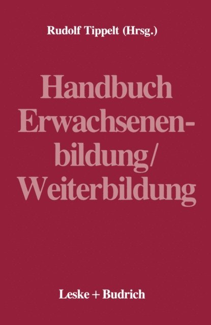 Rudolf Tippelt - Handbuch Erwachsenenbildung/Weiterbildung, E-bok
