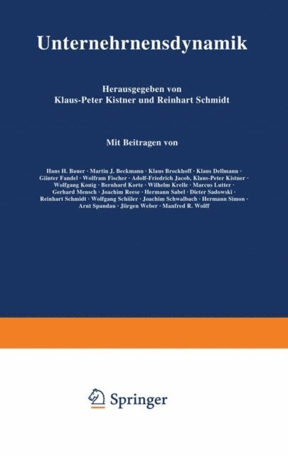 Horst Albach, Hans H. Bauer, Klaus-Peter Kistner - Unternehmensdynamik, E-bok