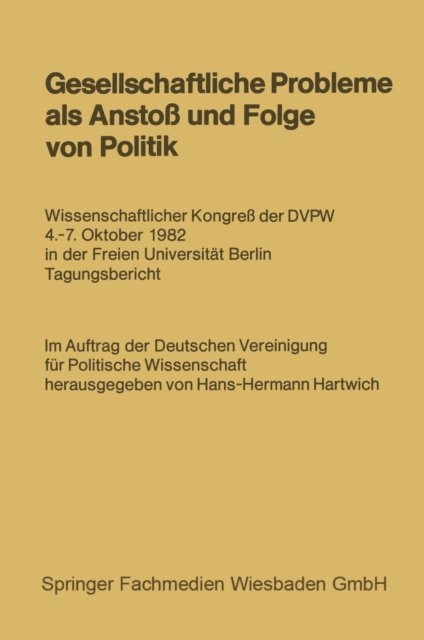 Hans-Hermann Hartwich - Gesellschaftliche Probleme als Anstoß und Folge von Politik, E-bok