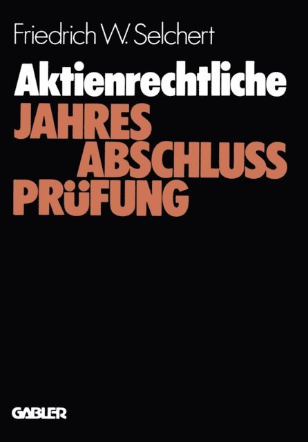 Friedrich W. Selchert - Aktienrechtliche Jahresabschlußprüfung, E-bok