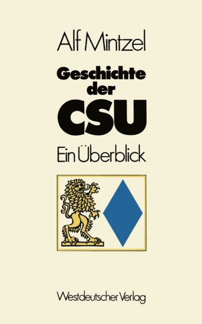 Alf Mintzel - Geschichte der CSU, E-bok