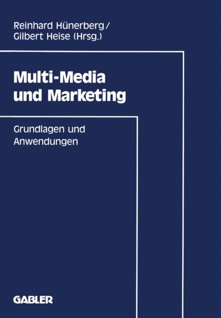 Reinhard Hunerberg - Multi-Media und Marketing, E-bok