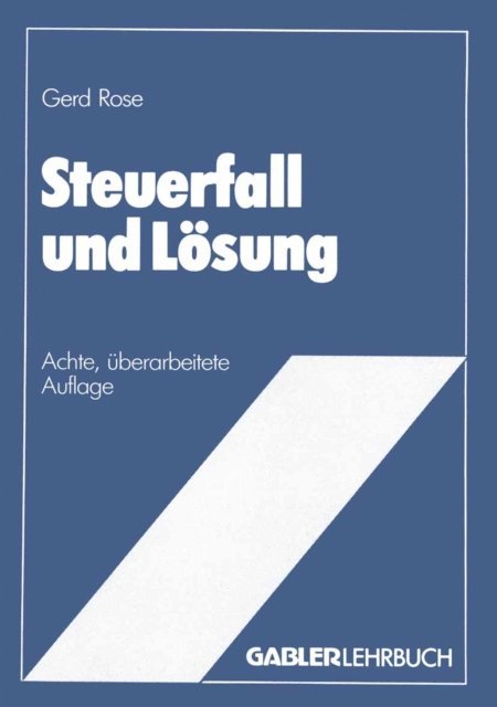 Gerd Rose - Steuerfall und Lösung, E-bok