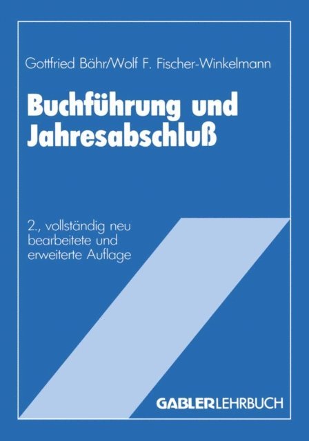 Wolf F. Fischer-Winkelmann, Gottfried Bahr - Buchführung und Jahresabschluß, E-bok