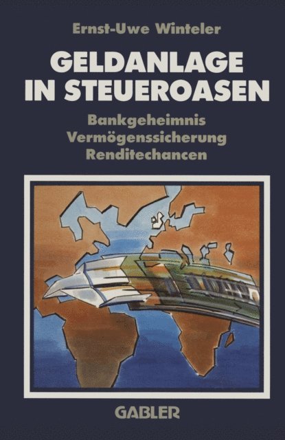 Ernst-Uwe Winteler - Geldanlage in Steueroasen, E-bok