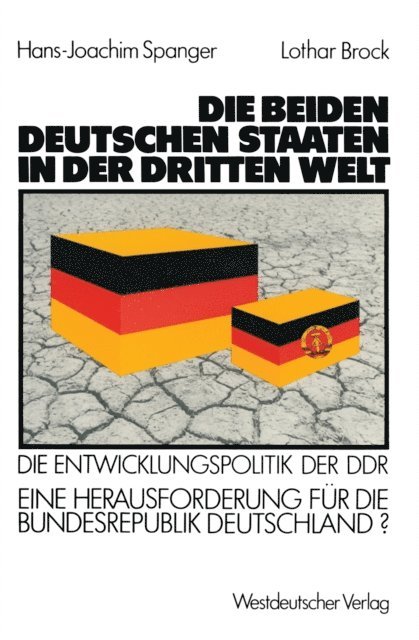 Lothar Brock, Hans-Joachim Spanger - Die beiden deutschen Staaten in der Dritten Welt, E-bok