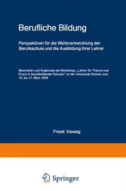 Gottfried Adolph, Felix Rauner - Berufliche Bildung, E-bok