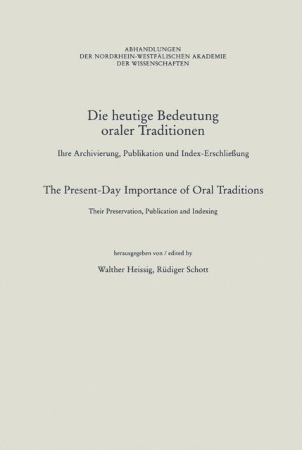 Rudiger Schott, Walther Heissig - Die heutige Bedeutung oraler Traditionen / The Present-Day Importance of Oral Traditions, E-bok