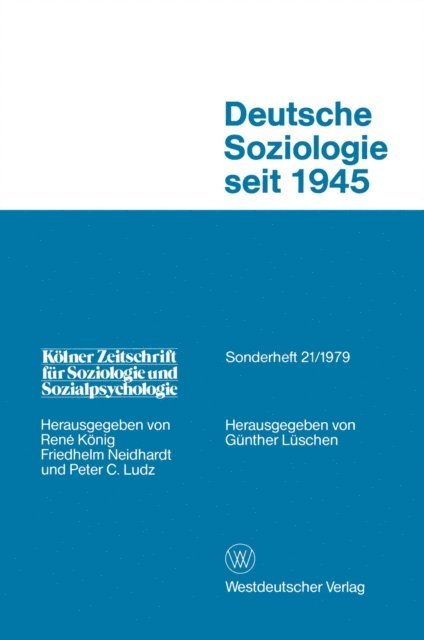 Gunther Luschen - Deutsche Soziologie Seit 1945, E-bok