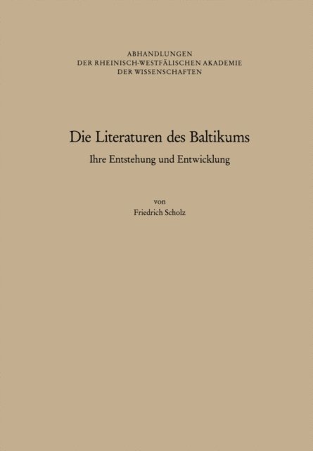 Friedrich Scholz - Die Literaturen des Baltikums, E-bok