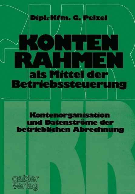 Gerhard Pelzel - Kontenrahmen als Mittel der Betriebssteuerung, E-bok. Tillgänglighet: Lägg i varukorg