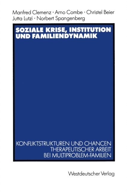 Manfred Clemenz - Soziale Krise, Institution und Familiendynamik, E-bok