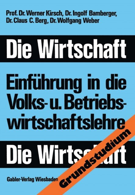 Werner Kirsch - Die Wirtschaft, E-bok