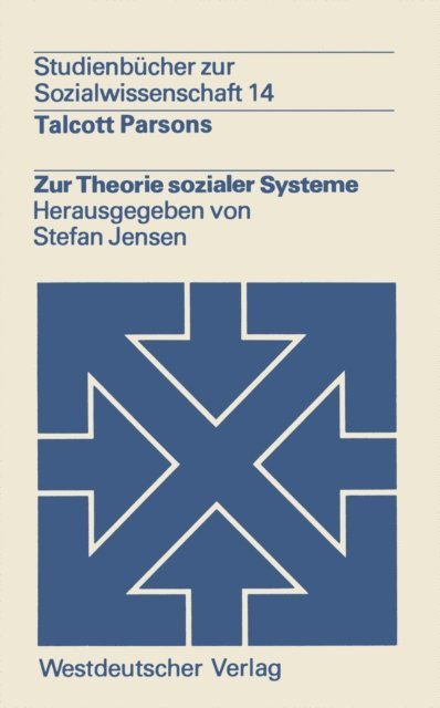 Talcott Parsons - Zur Theorie sozialer Systeme, E-bok