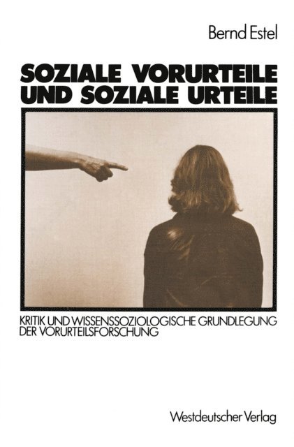 Bernd Estel - Soziale Vorurteile und soziale Urteile, E-bok