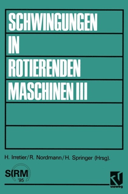 Horst Irretier - Schwingungen in rotierenden Maschinen III, E-bok