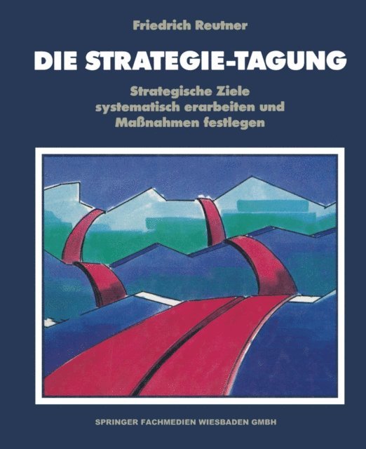 Friedrich Reutner - Die Strategie-Tagung, E-bok