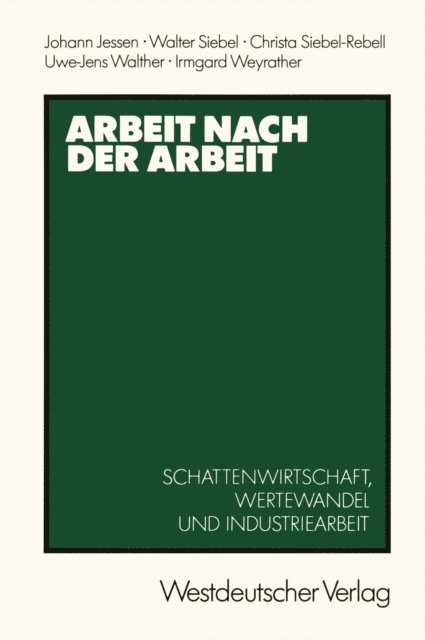 Johann Jessen - Arbeit nach der Arbeit, E-bok