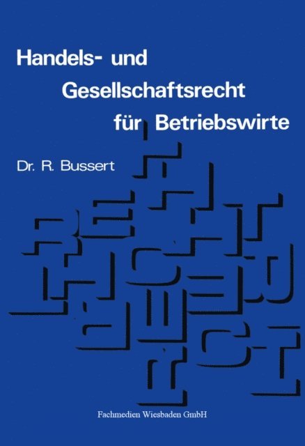 Rudolf Bussert - Handels- und Gesellschaftsrecht für Betriebswirte, E-bok