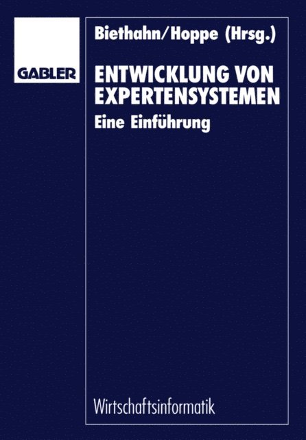 Jorg Biethahn - Entwicklung von Expertensystemen, E-bok