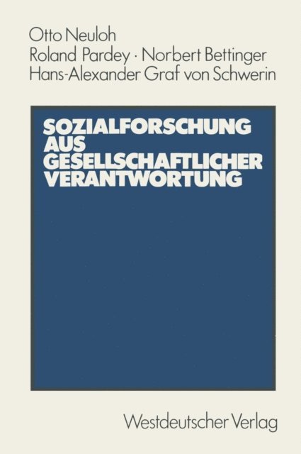 Otto Neuloh - Sozialforschung aus gesellschaftlicher Verantwortung, E-bok